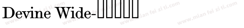 Devine Wide字体转换